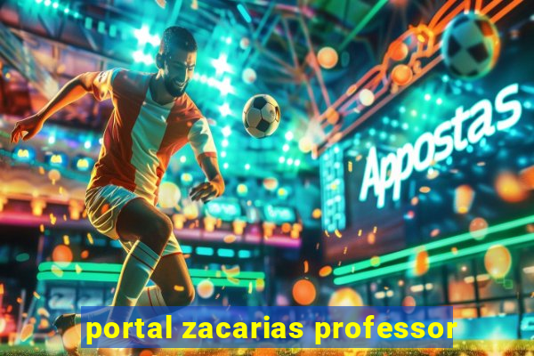 portal zacarias professor